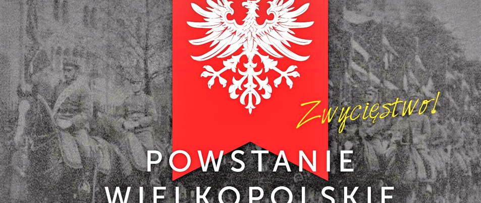 2018 będzie Rokiem Powstania Wielkopolskiego