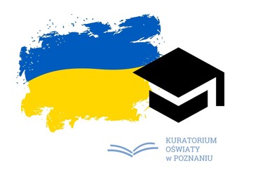Informacja o możliwościach kształcenia dla obywateli Ukrainy